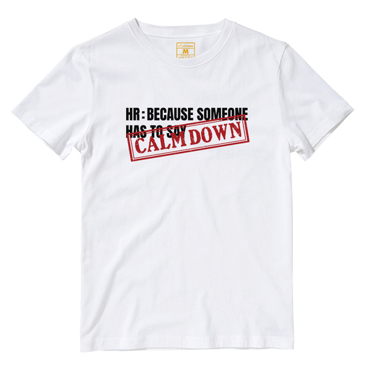 Cotton Shirt: Calm Down Stamp