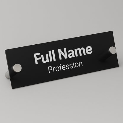 Desk Name Plate: Basic Standoff
