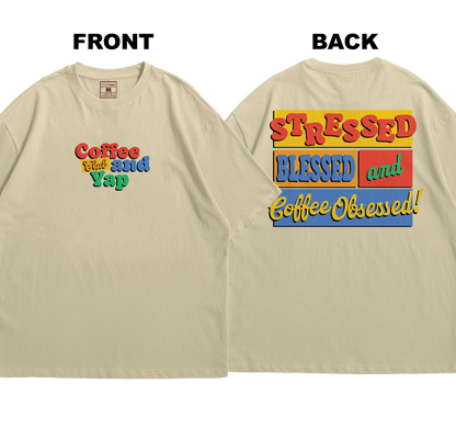 Premium Oversized Cotton Shirt: Coffee Obsessed (Front and Back)