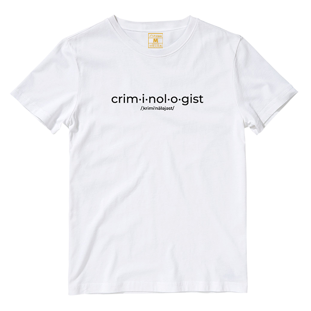 Cotton Shirt: Criminologist Pronunciation