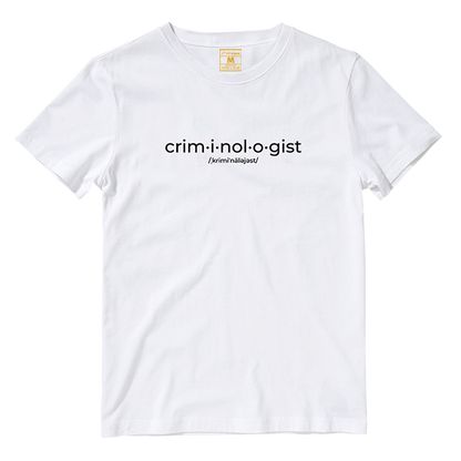 Cotton Shirt: Criminologist Pronunciation