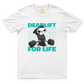 Drifit Shirt: Deadlift