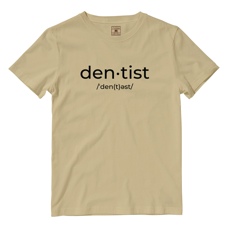 Cotton Shirt: Dentist Pronunciation