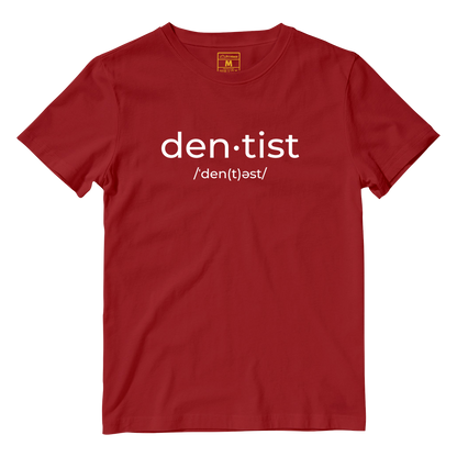 Cotton Shirt: Dentist Pronunciation