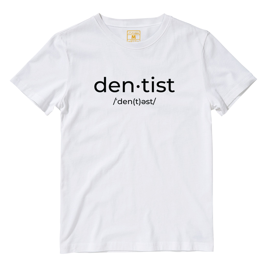 Cotton Shirt: Dentist Pronunciation