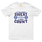 Drifit Shirt: Didn't Sweat, Didn't Count