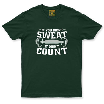 Drifit Shirt: Didn't Sweat, Didn't Count