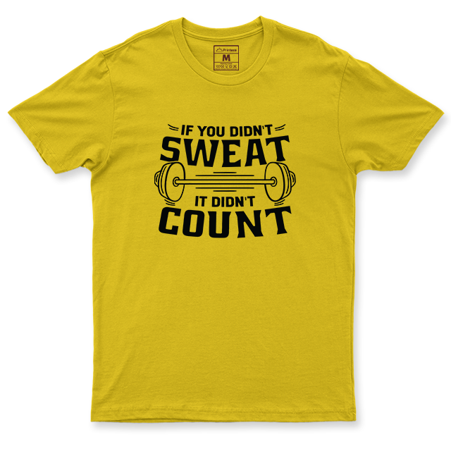 Drifit Shirt: Didn't Sweat, Didn't Count