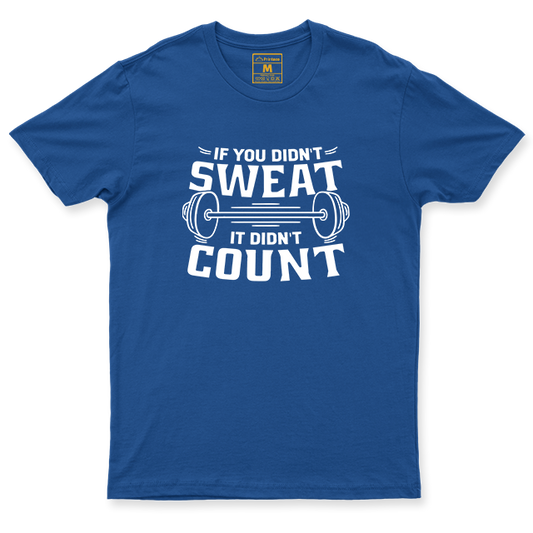 Drifit Shirt: Didn't Sweat, Didn't Count