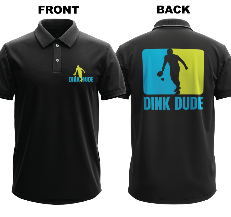 Drifit Polo Shirt: Dink Dude (Front & Back)