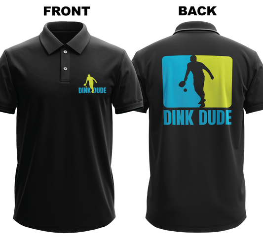 Drifit Polo Shirt: Dink Dude (Front & Back)