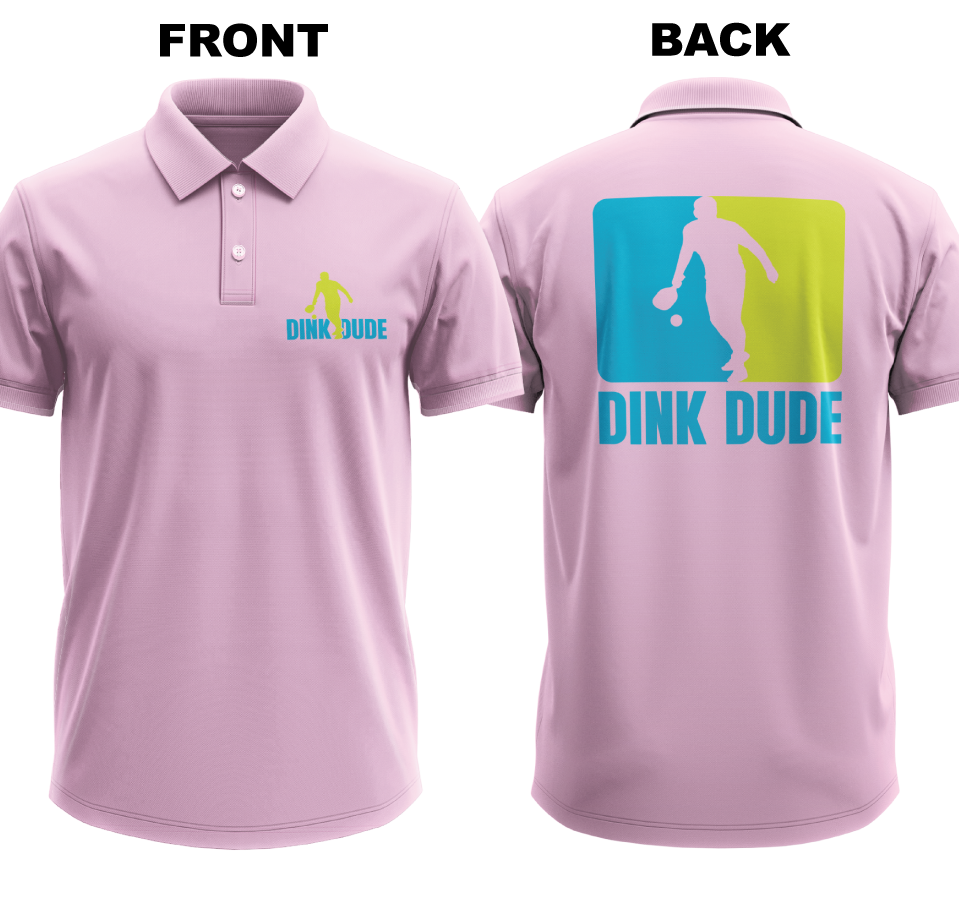 Drifit Polo Shirt: Dink Dude (Front & Back)