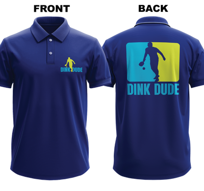 Drifit Polo Shirt: Dink Dude (Front & Back)