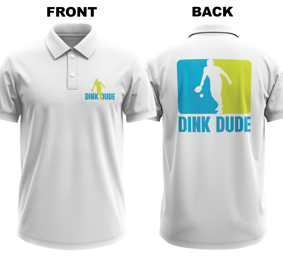 Drifit Polo Shirt: Dink Dude (Front & Back)