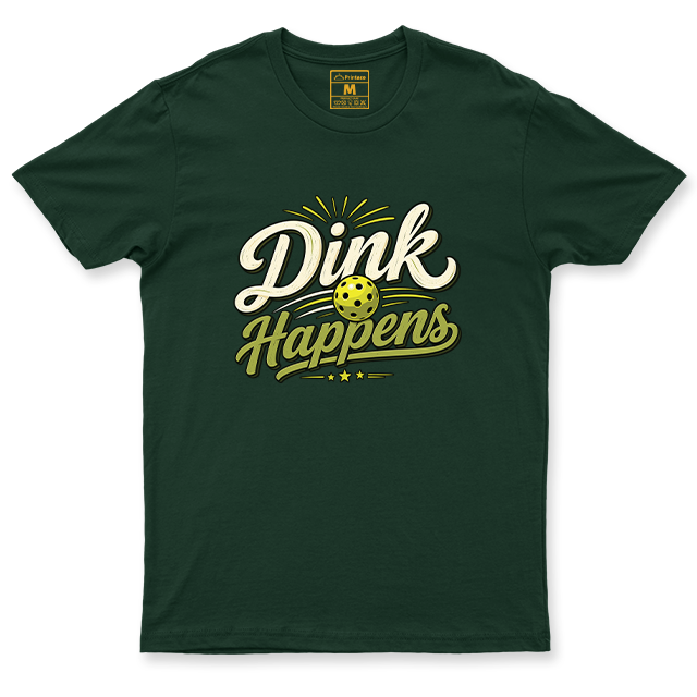 Drifit Shirt: Dink Happens