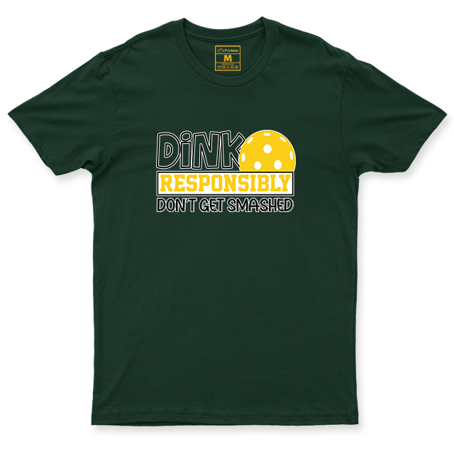 Drifit Shirt: Dink Responsibly