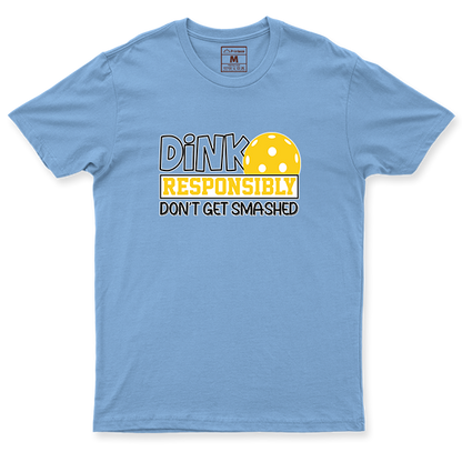 Drifit Shirt: Dink Responsibly