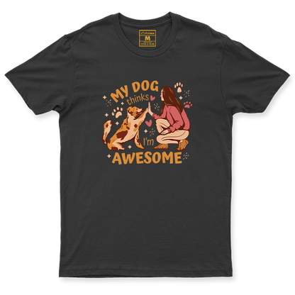 Cotton Shirt: Dog Thinks Awesome