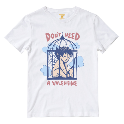 Cotton Shirt: Don't Need Cupid