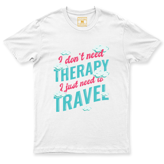 Drifit Shirt: Don't Need Therapy