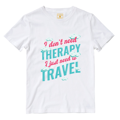 Cotton Shirt: Don't Need Therapy