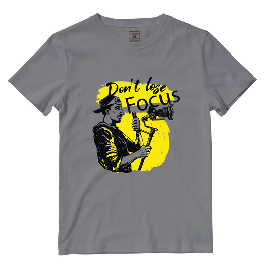 Cotton Shirt: Dont Lose Focus