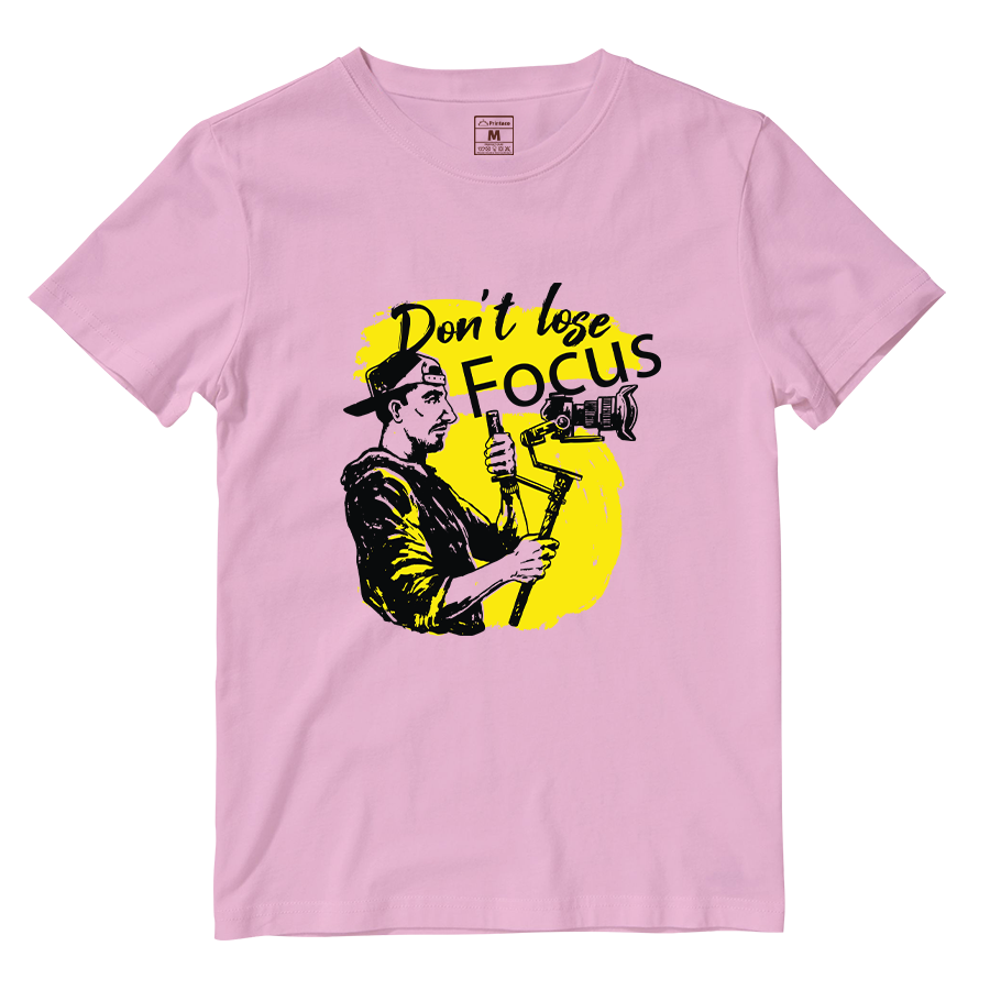 Cotton Shirt: Dont Lose Focus