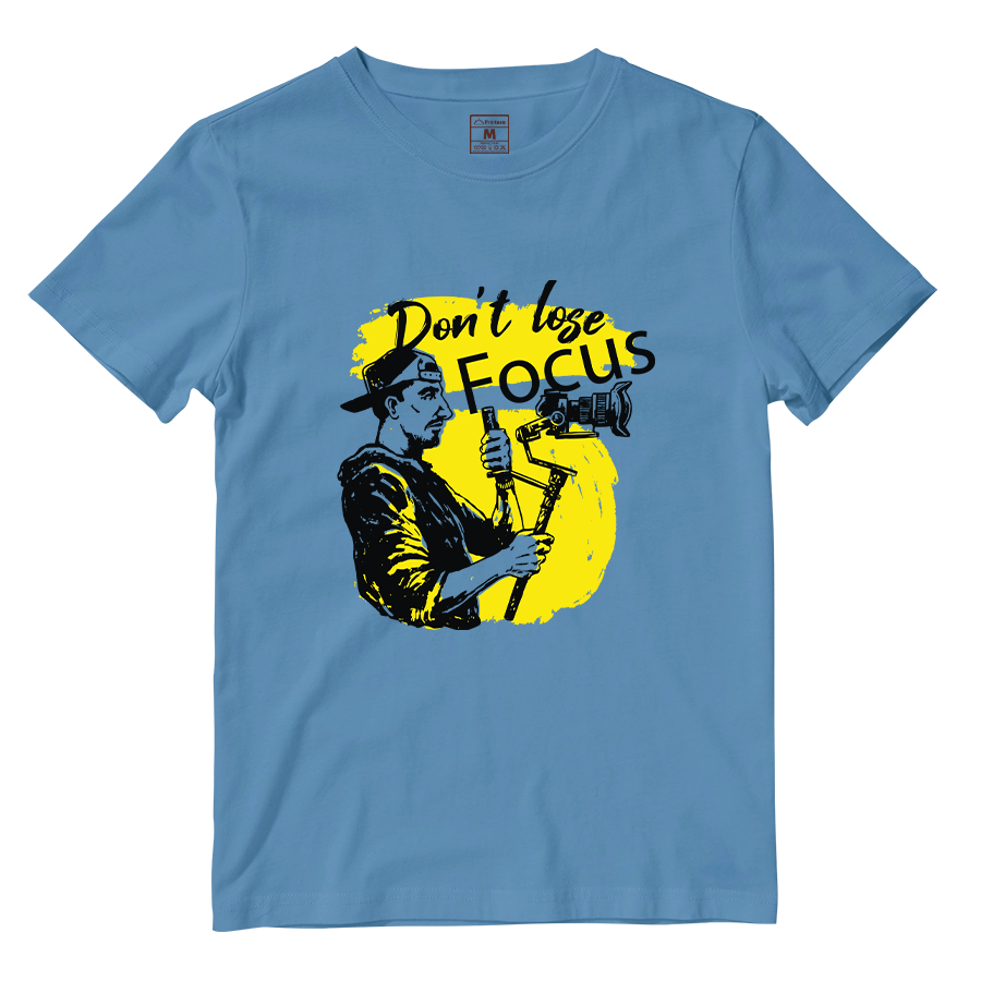 Cotton Shirt: Dont Lose Focus