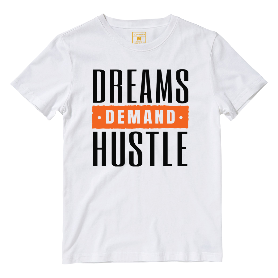 Cotton Shirt: Dreams Hustle