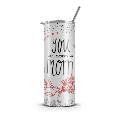 20oz. Slim Tumbler: Everything Mom