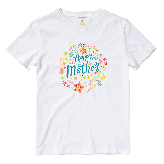 Cotton Shirt: Happy Mother