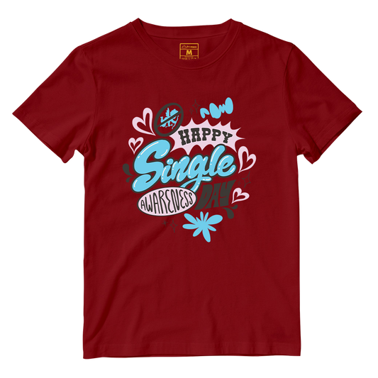 Cotton Shirt: Happy Single Day