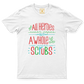 Spandex Shirt: Heroes Wear Scrubs
