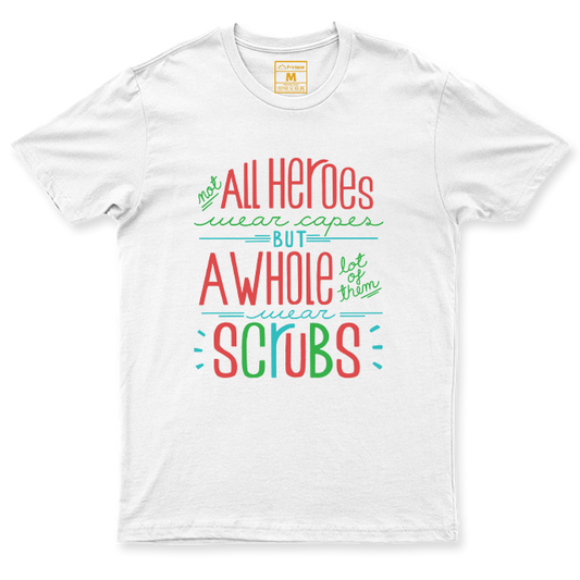 Spandex Shirt: Heroes Wear Scrubs