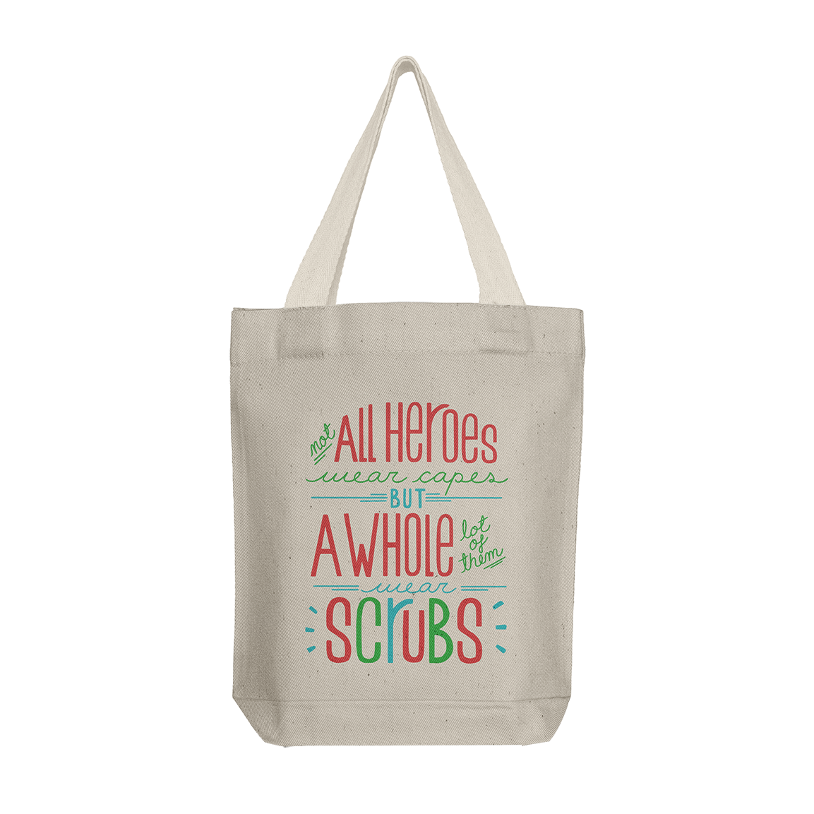 Tote Bag: Heroes Wear Scrubs