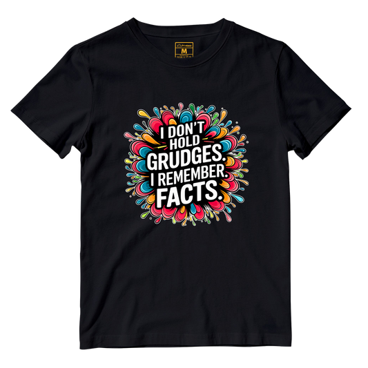 Cotton Shirt: Hold Grudges