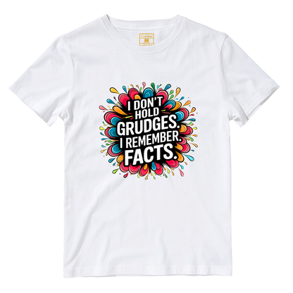 Cotton Shirt: Hold Grudges