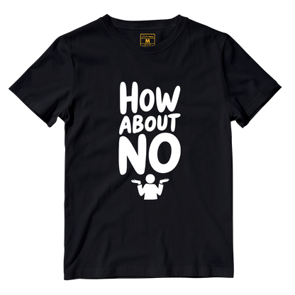 Cotton Shirt: How About No