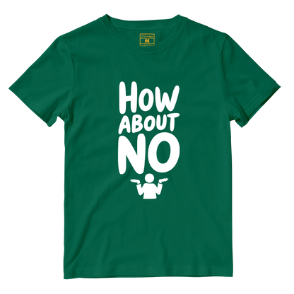 Cotton Shirt: How About No