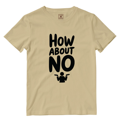 Cotton Shirt: How About No