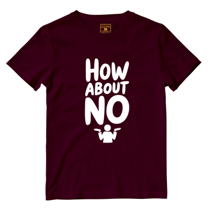Cotton Shirt: How About No