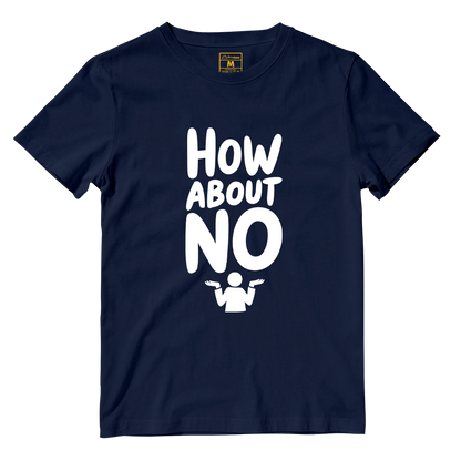 Cotton Shirt: How About No