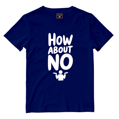 Cotton Shirt: How About No