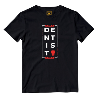 Cotton Shirt: I AM A DENTIST