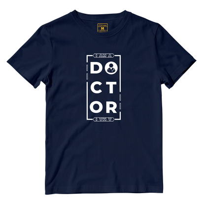 Cotton Shirt: I AM A DOCTOR