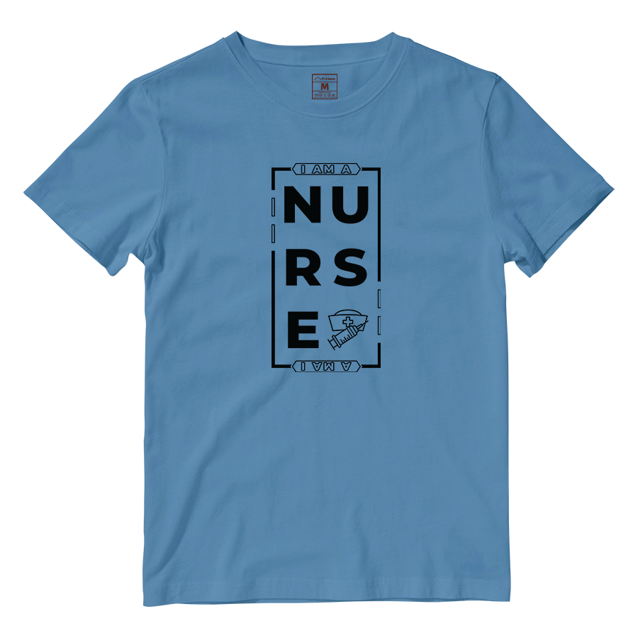 Cotton Shirt: I AM A NURSE