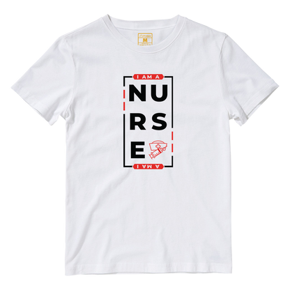 Cotton Shirt: I AM A NURSE