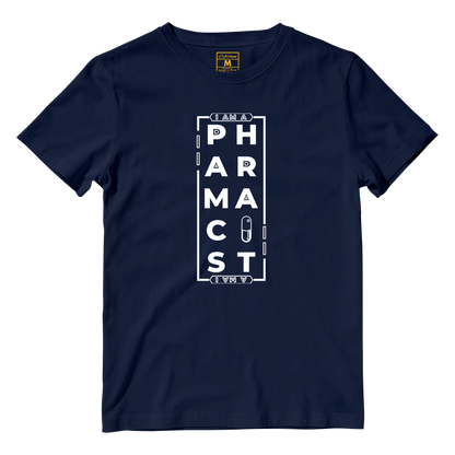 Cotton Shirt: I AM A PHARMACIST