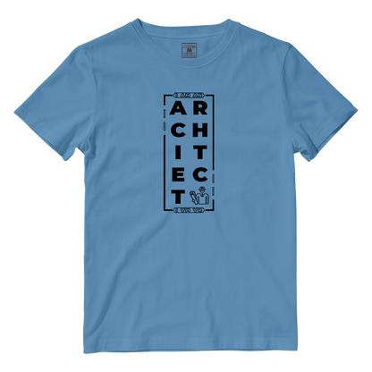 Cotton Shirt: I AM AN ARCHITECT