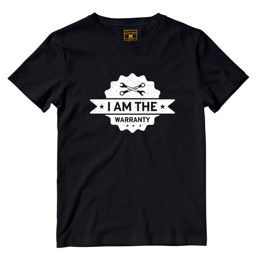 Cotton Shirt: I Am The Warranty